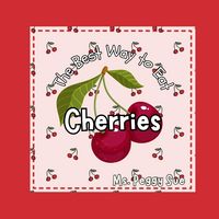 Produktbild: The Best Way to Eat Cherries