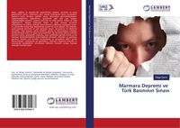 Produktbild: Marmara Depremi ve T&uuml;rk Bas&iquest;n&iquest;n&iquest;n S&iquest;nav&iquest;