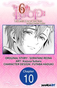 Produktbild: The 6th Loop: I'm Finally Free of Auto Mode in this Otome Game #010
