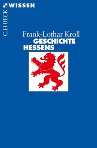 Bild vom Artikel Geschichte Hessens vom Autor Frank-Lothar Kroll