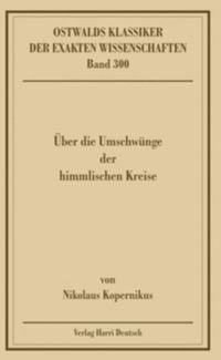 Produktbild: &Uuml;ber die Umschw&uuml;nge der himmlischen Kreise (Kopernikus)