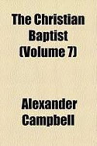 Produktbild: The Christian Baptist (Volume 7)