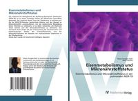 Produktbild: Eisenmetabolismus und Mikron&auml;hrstoffstatus