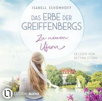 Produktbild: Zu neuen Ufern - Das Erbe der Greiffenbergs, Teil 2