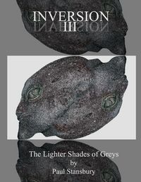 Produktbild: Inversion Iii - The Lighter Shades Of Greys