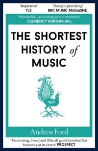 Produktbild: The Shortest History of Music