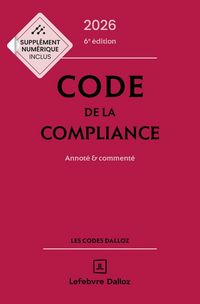 Produktbild: Code de la Compliance : Annote et Commente (Edition 2026)