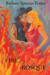 Produktbild: Fire in the Bosque
