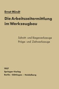 Produktbild: Die Arbeitszeitermittlung im Werkzeugbau