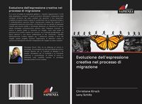 Produktbild: Evoluzione dell'espressione creativa nel processo di migrazione