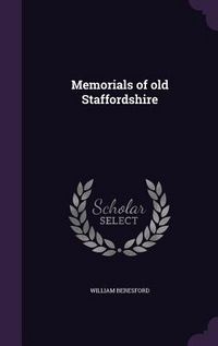 Produktbild: Memorials of old Staffordshire