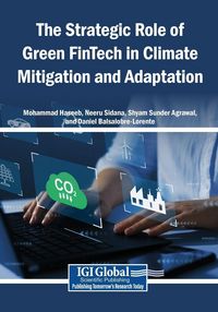 Produktbild: The Strategic Role of Green FinTech in Climate Mitigation and Adaptation