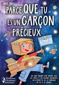 Produktbild: Parce que tu es un gar&ccedil;on pr&eacute;cieux