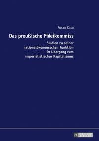 Produktbild: Das preu&szlig;ische Fideikommiss