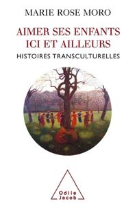 Produktbild: Aimer ses enfants ici et ailleurs : histoires transculturelles