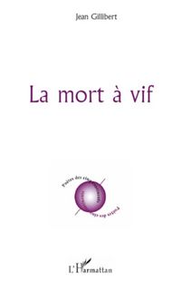 Produktbild: La mort &agrave; vif
