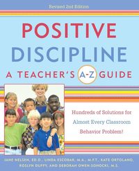Produktbild: Positive Discipline: A Teacher's A-Z Guide