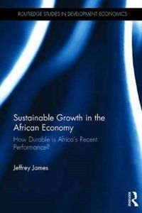 Produktbild: James, J: Sustainable Growth in the African Economy
