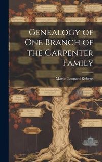 Produktbild: Genealogy of one Branch of the Carpenter Family