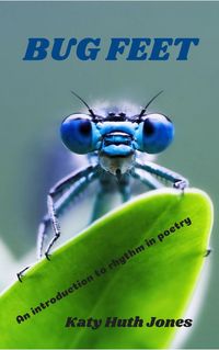 Produktbild: Bug Feet: An Introduction to Rhythm in Poetry