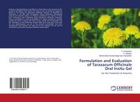 Produktbild: Formulation and Evaluation of Taraxacum Officinale Oral Insitu Gel