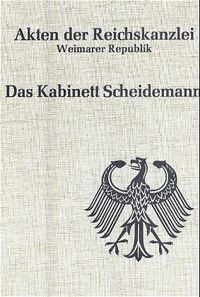 Produktbild: Akten der Reichskanzlei, Weimarer Republik / Das Kabinett Scheidemann (1919)