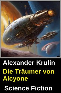 Produktbild: Die Tr&auml;umer von Alcyone