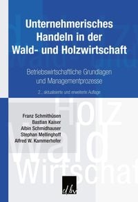 Produktbild: Unternehmerisches Handeln in der Wald- und Holzwirtschaft
