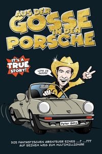 Produktbild: Aus der Gosse in den Porsche