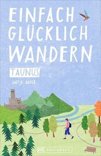 Produktbild: Einfach gl&uuml;cklich wandern Taunus