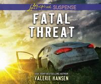 Bild vom Artikel Fatal Threat vom Autor Valerie Hansen