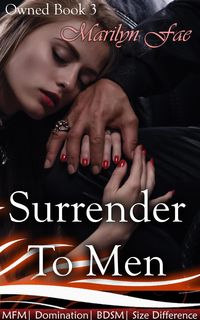 Produktbild: Surrender To Men (Owned, #3)