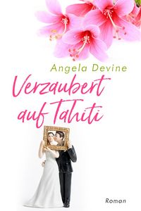Produktbild: Verzaubert auf Tahiti