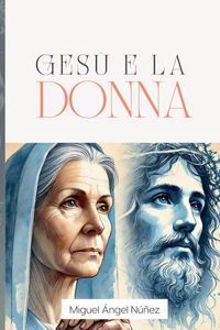 Produktbild: Ges&ugrave; e la donna