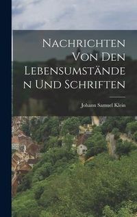 Produktbild: Nachrichten von den Lebensumst&auml;nden und Schriften