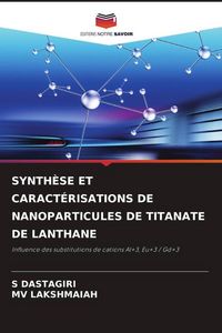 Produktbild: Synth&egrave;se Et Caract&eacute;risations De Nanoparticules De Titanate De Lanthane