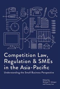 Produktbild: Competition Law, Regulation and SMEs in the Asia-Pacific