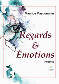Produktbild: Maurice Masdoumier: Regards et &eacute;motions
