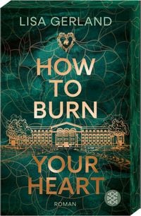 Produktbild: How to Burn Your Heart