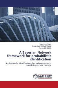 Produktbild: A Bayesian Network framework for probabilistic identification