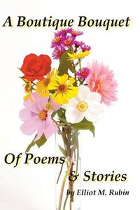 Produktbild: A Boutique Bouquet of Poems and Stories