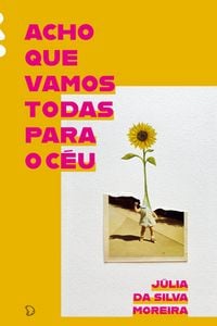 Produktbild: Acho Que Vamos Todas Para o C&eacute;u