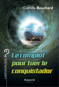 Produktbild: Le complot pour tuer le conquistador