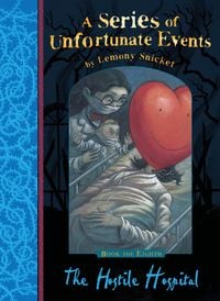 Produktbild: A Series of Unfortunate Event 08. The Hostile Hospital