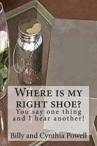 Produktbild: Where is my right shoe/ You say one thing and I hear another!