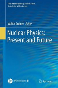 Produktbild: Nuclear Physics: Present and Future