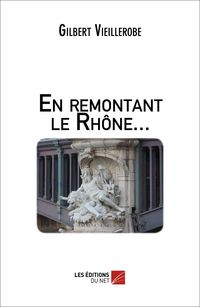 Produktbild: En remontant le Rhone...