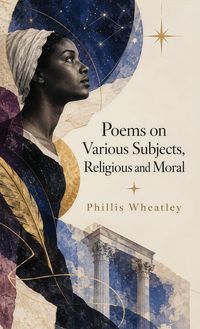 Produktbild: Poems on Various Subjects, Religious and Moral