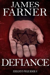 Produktbild: Defiance (Johann's War, #6)