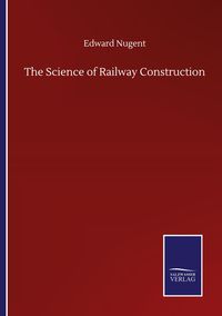 Produktbild: The Science of Railway Construction